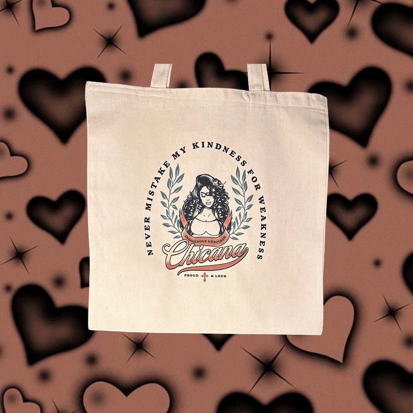 Chicana Proud & Loud Tote Bag